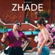 ZHADE Single