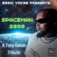 Spaceman 2808 A Tony Galvin Tribute