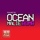 Ocean Malie Bomb Single