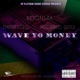 Wave Yo Money feat Impresseo Ruby Red Soul Single