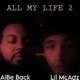ALL MY LIFE 2 feat Albe Back Single
