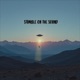 Stumble on the Sound Single
