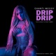 Drip Drip feat Future Fambo Single