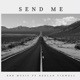 Send Me feat Keelan Tidwell Single