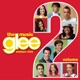 Glee The Music Volume 2