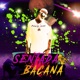 Sentada Bacana feat ouro rec Single