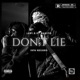 DON T LIE feat Baxito Single