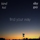 find your way feat Shy Guy Single