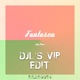 Fantasea DJL s VIP Mix Single
