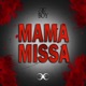 Mama Missa feat City Boy Single