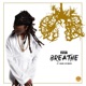 Breathe feat Jacob Latimore Single