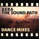 The Sound Path Dance Mixes Single
