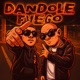 Dándole Fuego Single