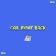 Call Right Back Single