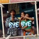BYE BYE Single