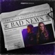 Bad News Single
