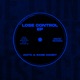 Lose Control Single