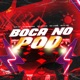 Boca no Pod feat MC Luiggi Single
