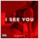 I See You Single