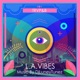 L A VIBES EP