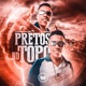 Pretos no Topo Single