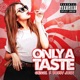 Only a Taste Single