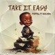 Take It Easy feat Bolurin Single