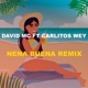 Nena Buena Remix Single