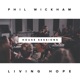 Living Hope The House Sessions