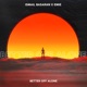Better Off Alone Single