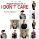 I Dont Care feat Carol Riddick Single