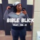 Bible Blick feat YBL J2 Single