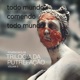 Todo mundo comendo todo mundo Single