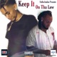 Keep It on the Low feat Stunt Single
