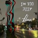 In Too Deep EP