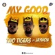 My Good Jaywon Remix Jaywon Remix Single