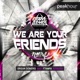 We Are Your Friends Remixes Pt 1 Single