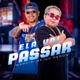 Ela Vai Passar Single
