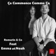 Ça Commence Comme Ça feat Emma et Noah Single