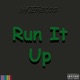 Run It Up Single