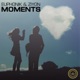 Moments Single