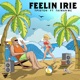 Feelin Irie Single