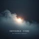 Invisible Core Single