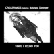 Since I Find You feat Natasha Springer Single