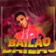 Bailão Single