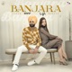 Banjara Single