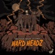 Hard Headz Single