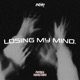 LOSING MY MIND Single
