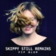 Skippy Still Remains Single