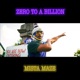 Zero To A Billion Single